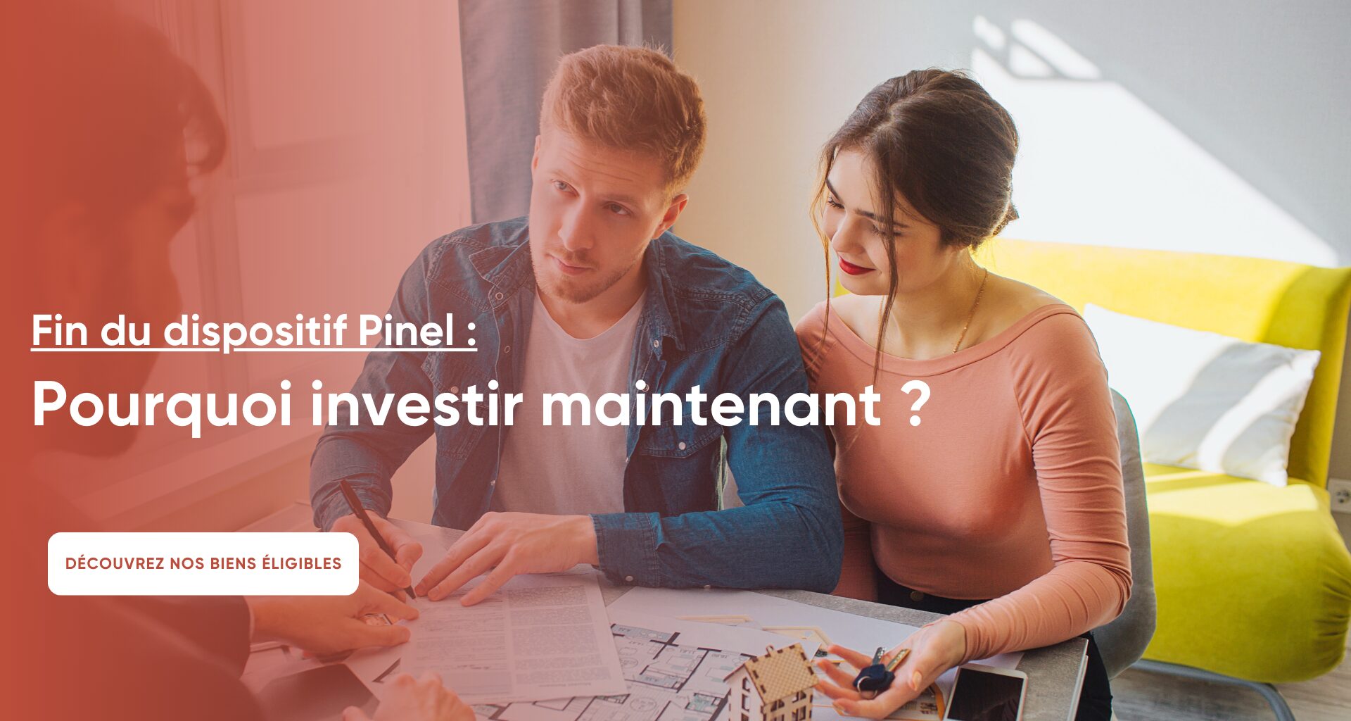 Conseil Immobilier Dispositif Pinel : Derniers mois pour profiter des aides de l’Etat !